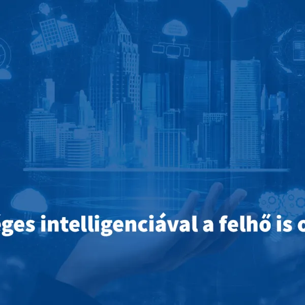 Mesterséges intelligenciával a felhő is okosabb lesz