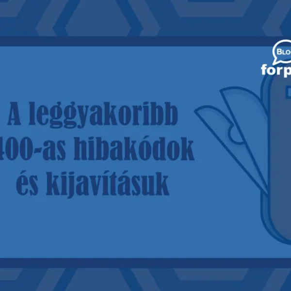 A leggyakoribb 400-as hibák és kijavításuk