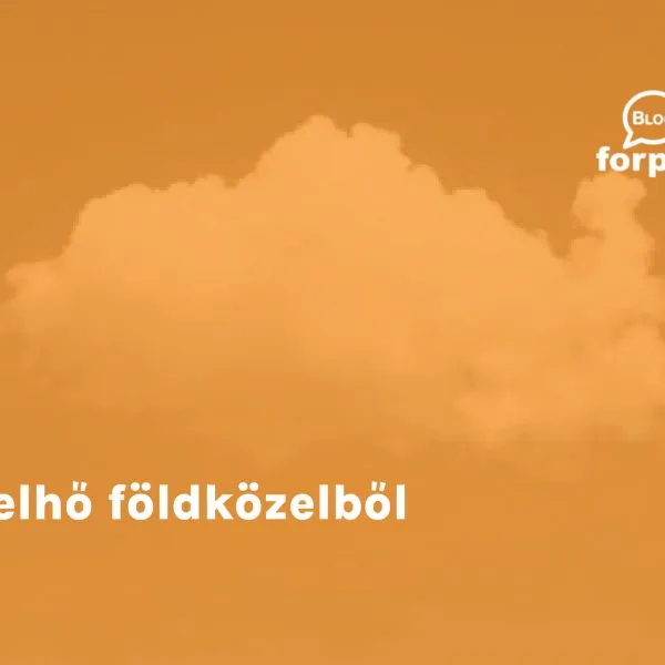 Felhő földközelből – A felhőalapú számítástechnika felhasználása
