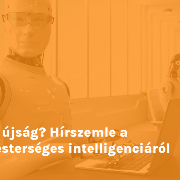 MI újság? Hírszemle a mesterséges intelligenciáról megjelent írásokból