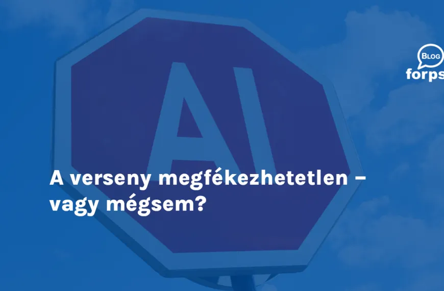 A verseny megfékezhetetlen – vagy mégsem?