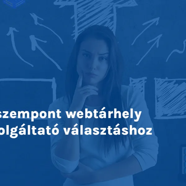 5 szempont webtárhely szolgáltató választáshoz