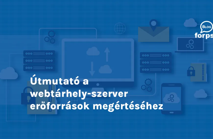 Útmutató a webtárhely-szerver erőforrások megértéséhez
