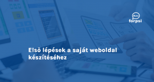 Első lépések a saját weboldal készítéséhez