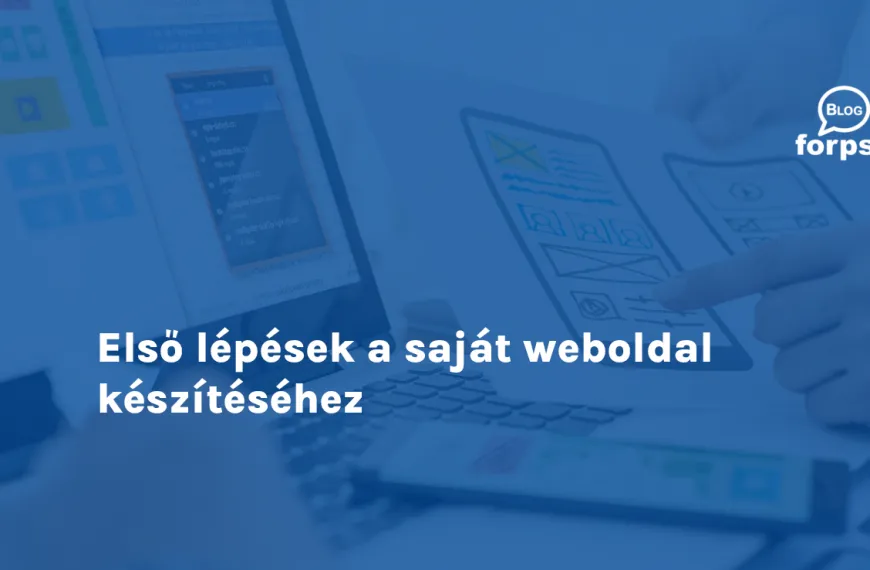 Első lépések a saját weboldal készítéséhez