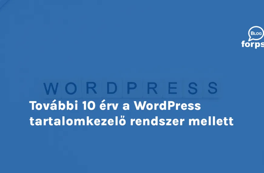 További 10 érv a WordPress tartalomkezelő rendszer mellett