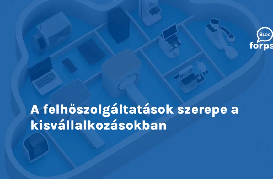 A felhőszolgáltatások szerepe a kisvállalkozásokban
