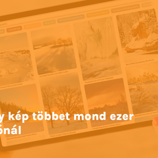 Egy kép többet mond ezer szónál