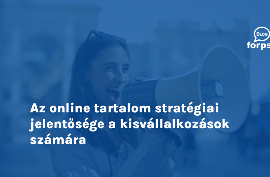 Az online tartalom stratégiai jelentősége a kisvállalkozások számára