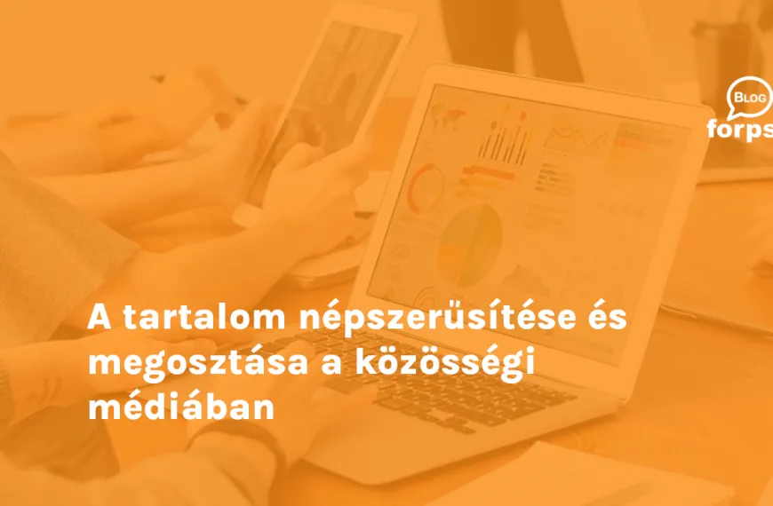 A tartalom népszerűsítése és megosztása a közösségi médiában