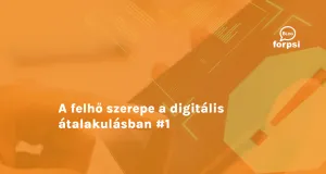 A felhő szerepe a digitális átalakulásban #1