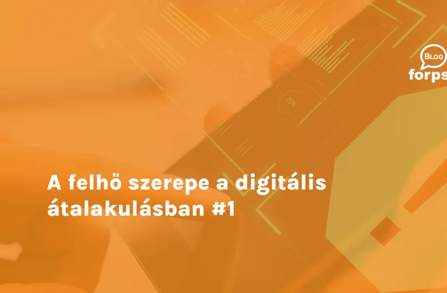 A felhő szerepe a digitális átalakulásban #1